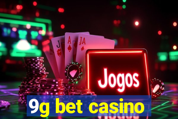 9g bet casino